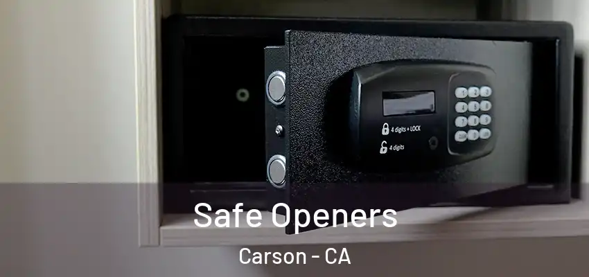  Safe Openers Carson - CA